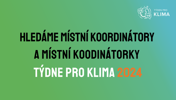 Týden pro klima 2024 hledá místní koordinátory a koordinátorky